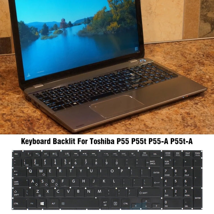 For TOSHIBA P55 / P55T / P55-A Laptop Backlight Keyboard by buy2fix