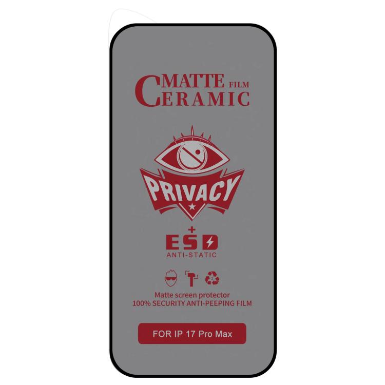 For iPhone 17 Pro Max Full Coverage Frosted Privacy Ceramic Film - iPhone 17 Pro Max Tempered Glass by buy2fix | Online Shopping UK | buy2fix