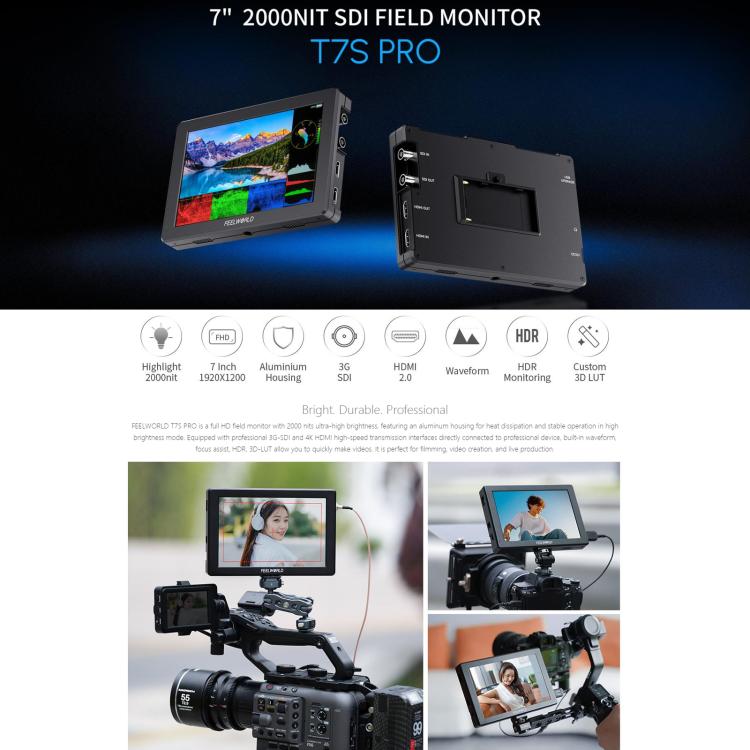 FEELWORLD T7S Pro 7-inch 2000nit High Brightness Filed Camera Video Monitor 3G SDI 4K 60Hz HDMI-compatible 1920 x 1200 IPS Screen(Black) - On-camera Monitors by FEELWORLD | Online Shopping UK | buy2fix