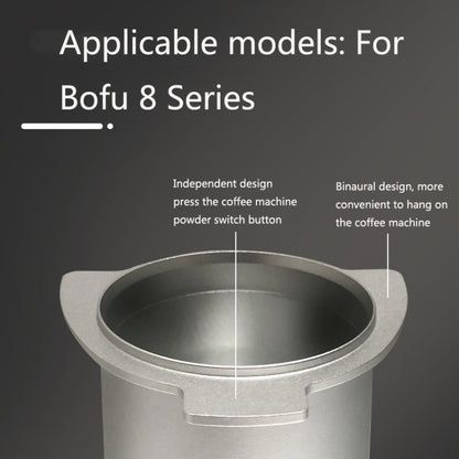 GT-1 Alloy Coffee Powder Receiving Cup For Bofu 8 Series(Silver) - Coffee Machine Parts by buy2fix | Online Shopping UK | buy2fix