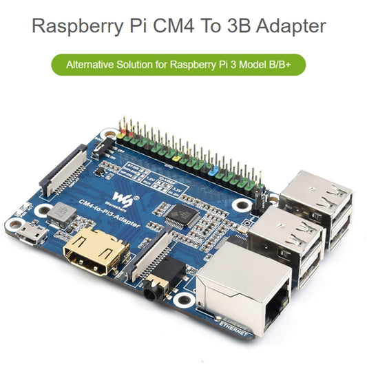 Raspberry Pi CM4 To 3B Adapter for Raspberry Pi 3 Model B/B+ by WAVESHARE